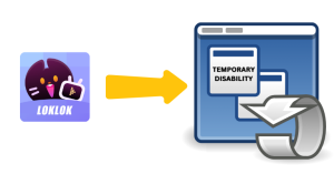 Temporary Disability of the LokLok App