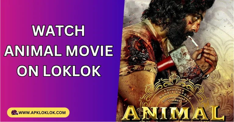 Watch Animal Movie on LokLok